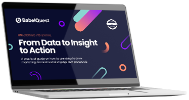 From data insight to action content offer BabelQuest