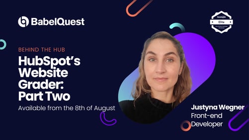 HubSpot’s Website Grader with Justyna Wegner (Part Two) featured image
