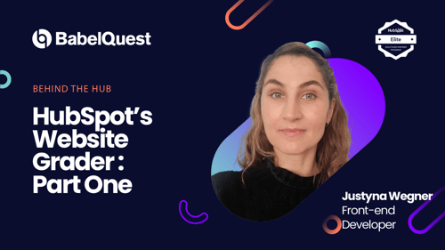 HubSpot’s Website Grader with Justyna Wegner (Part One) featured image