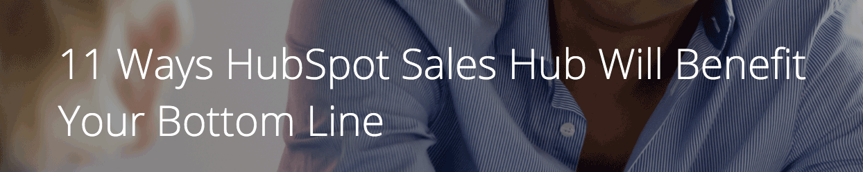 hubspot sales hub benefits